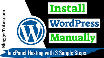 How to Install WordPress Manually in any cPanel Based Hosting - Complete Step-by-Step Tutorial
