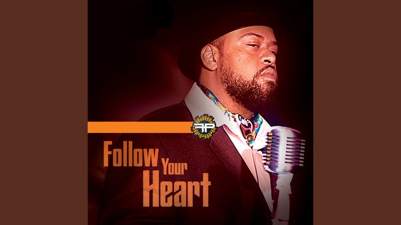 Follow Your Heart
