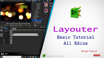 EDIUS 7 Layouter Basic Tutorial 2019 (Project Unlimited)