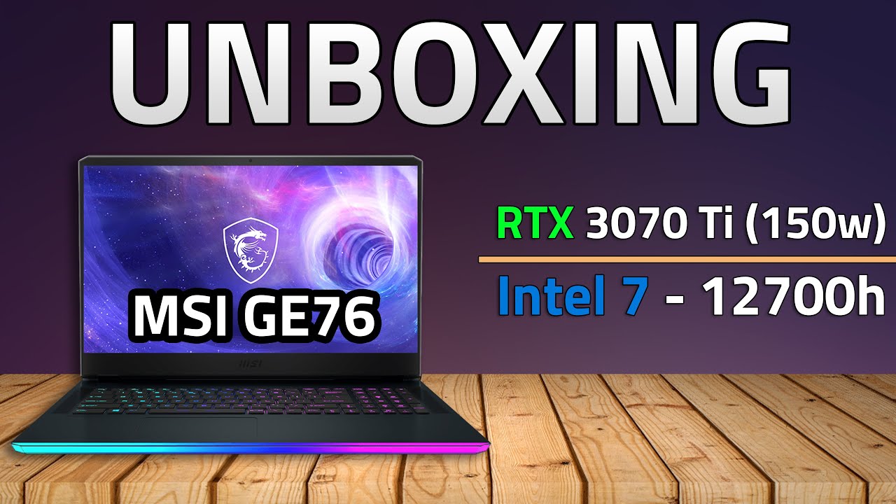 MSI GE76 RAIDER | RTX 3070 Ti + 12700h | Unboxing - YouTube