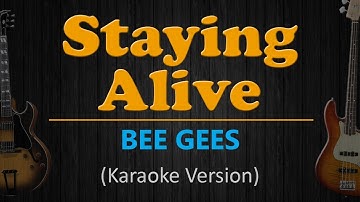 STAYING ALIVE - Bee Gees (HD Karaoke)