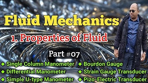 8. Single Column Manometer Derivation | Differential Manometer | U-Tube Manometer | Pressure Devices