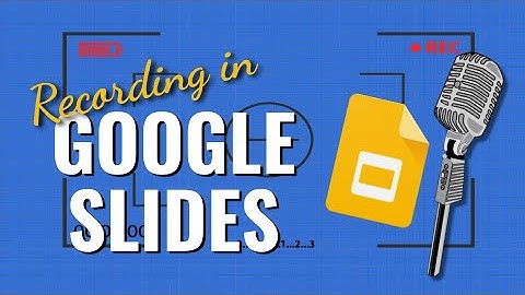 How to Record Your Google Slides Presentation | Step-by-Step Tutorial