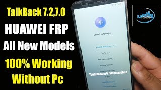 TalkBack 7.2,7.0 Huawei Frp Final Solution Without Pc Huawei Mate 10 lite,y9 2019, y7 prime 2019 frp