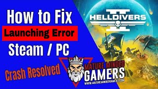 Helldivers 2- How to Fix Launch Crash on Steam / PC