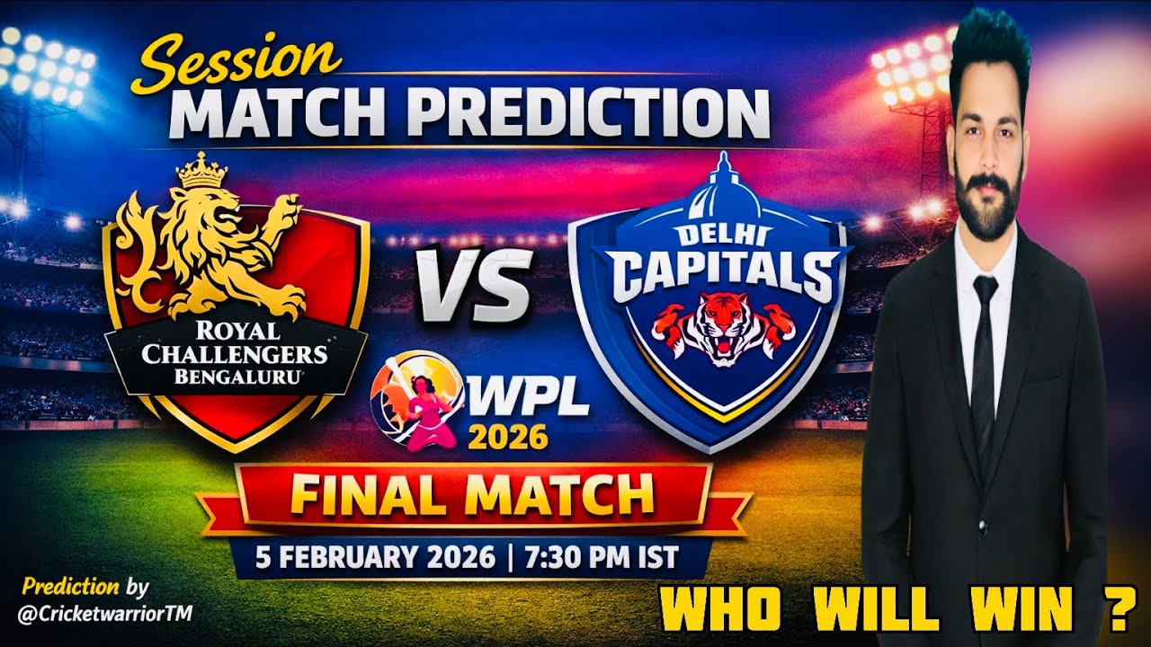 WPL 2026 Final Update | RCB vs DC Session Match Prediction | Toss Chance | Winning Prediction 