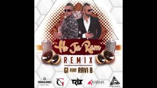 GI feat. Ravi B | Ho Ja Ram (Remix) chords