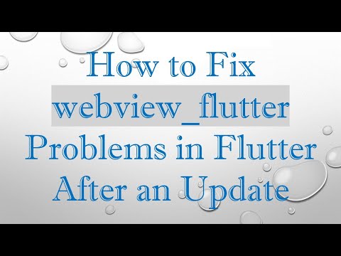 How to Fix webview_flutter Problems in Flutter After an Update