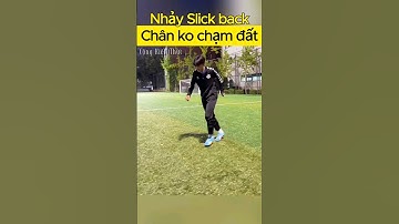 nhảy Slickback "chân không chạm đất" #congkienthuc #shorts