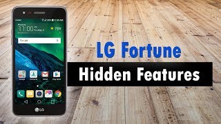 Hidden Features of the LG Fortune You Don