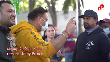 Dil Naal Salah BEHIND THE SCENE | Sajjan Adeeb | Gurlej Akhtar | RIMPY PRINCE | VLOG 7