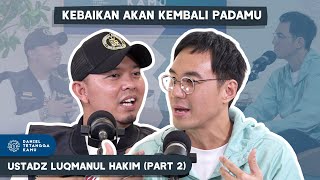 Inilah Cara Hadapi Masalah Menurut Ustadz Luqmanul Hakim #Part2 - Daniel Tetangga Kamu