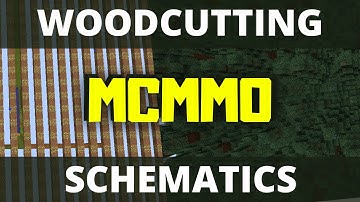 WOODCUTTING MCMMO | GRINDER SCEMATICA | COMPLETE GUIDE | HOW TO LEVEL UP WOOD CUTTING MCMMO XP