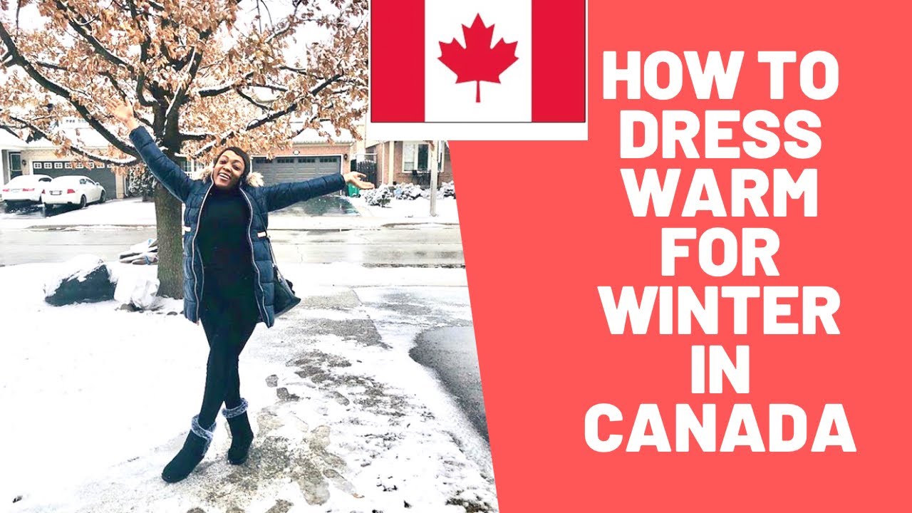HOW TO DRESS WARM DURING WINTER IN CANADA YouTube