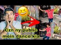 Czn ny public mein dance kia  gone  right  shani bhai
