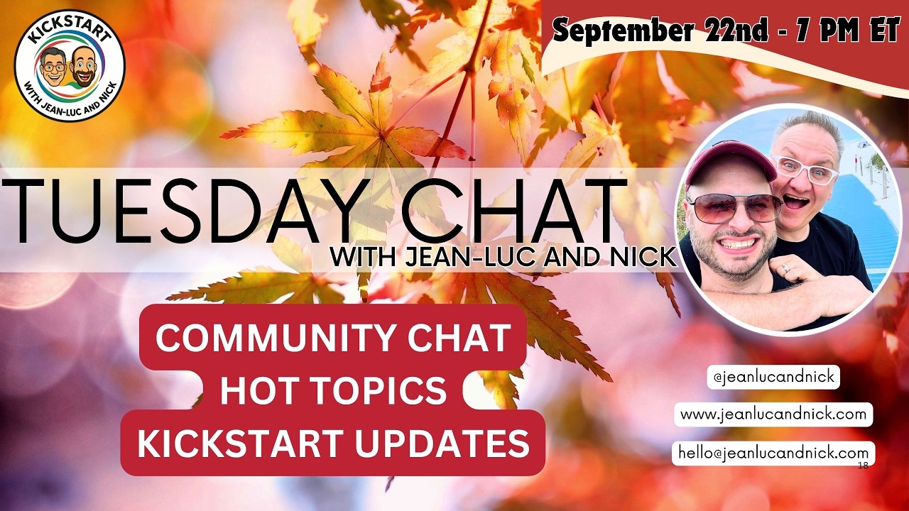 Tuesday Chat with Jean-Luc and Nick - Fall Focus - September 22nd 2026