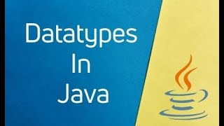 Java Tutorials for Beginners | Data types in Java | Chapter#3 | Core Java | WhyNotJava