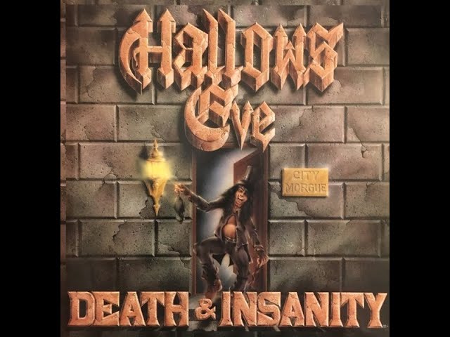 洋楽 HALLOW'S EVE / DEATH AND INSANITY HALLOWS EVE - Death & Insanity 1986 full album - YouTube