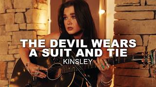 Kinsley - "The Devil Wears a Suit and Tie" Colter Wall Cover (Fischtank Sessions)