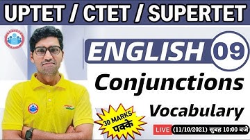 CTET Classes | English For CTET, UP TET | Conjunctions #9 | Conjunction words | CTET English
