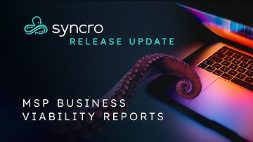 MSP Business Viability Reports in Syncro