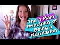 4 main principles of being a nutritarian