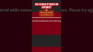 Famous Fortnite has a Red screen of death?#redscreen #fortnite #viral #gaming Wealth