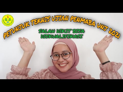 TATA CARA UJIAN MANDIRI UNJ 2021 | Petunjuk Teknis PENMABA