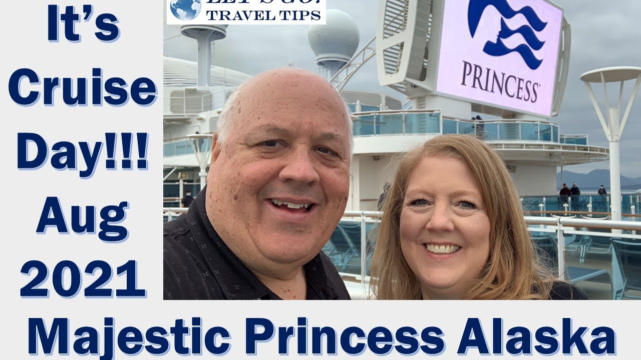 It's Cruise Day! Majestic Princess Embarkation Day Vlog Alaska August 2021