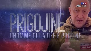 Prigojine, l'homme qui a défié Poutine