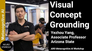 Visual Concept Grounding for Lifelong Learning: Yezhou Yang