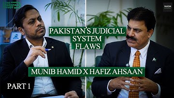 Pakistan Judicial System & its flaws | ft. Munib Hamid