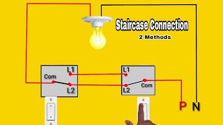 Staircase Wiring || Staircase Wiring Connection Diagram With Two Way Switch || It