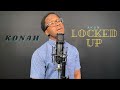 Akon - Locked Up (Konah Cover) #ThrowBack