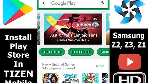 Install Google Play Store in Tizen Samsung Z1, Z2, Z3