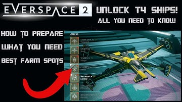 Everspace 2 - Unlock T4 Ships - Full Guide