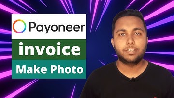 Payoneer Invoice Verify | Payoneer Verification | How to make Payoneer Invoice | Technical BN