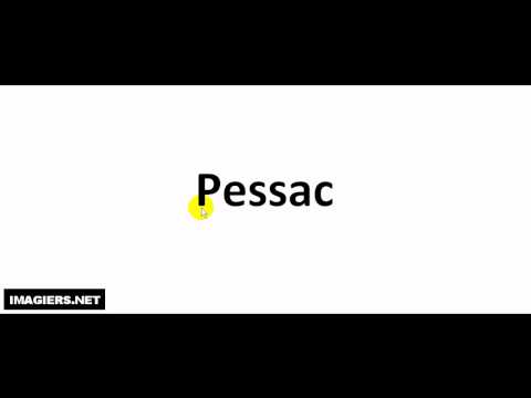 How To Pronounce French Towns And Cities = Pessac