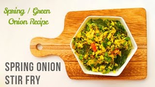 Spring Onion Stir Fry | Green Onion Straw Stir Fry | Ulli Thandu Thoran |Simple Spring Onion Thoran