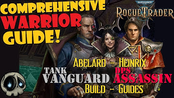 [Rogue Trader] How to build your Warrior. Tank Vanguard vs DPS Assassin! 4 Build guides, 1 vid!