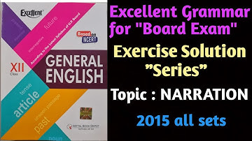English Grammar class 12th #Narration #Exercise 2015all sets #excellent #directandindirectnarration