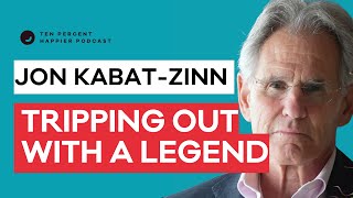 Tripping Out with Legend Jon KabatZinn: Pain vs. Suffering, Rethinking Anxiety | Podcast Ep 580