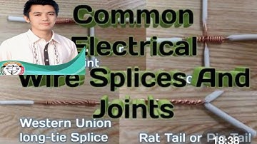 COMMON ELECTRICAL WIRE SPLICES AND JOINTS / GRADE 7 and 8  Moncada Catholic School