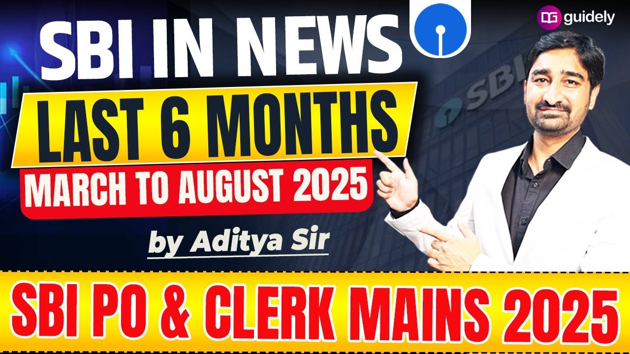 SBI in News 2025 | Most Expected Questions for SBI PO/Clerk Mains 2025 | Ga By Aditya Sir