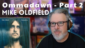 Klassieke componist reageert op MIKE OLDFIELD: OMMADAWN (deel 2) & On Horseback | The Daily Doug ...