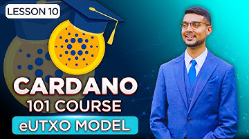 Cardano 101 Course | Lesson 10: What is Cardano