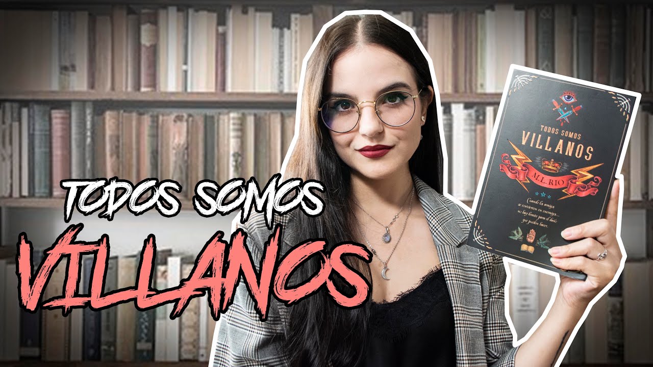 RESEÑA: TODOS SOMOS VILLANOS de M. L. Rio 📖✨ otra novela Dark Academia