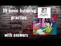 Jft listening mock test 445 jft listening test jft test