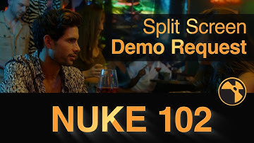 Nuke Demo Request - Split Screen
