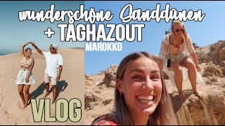 Ausflug nach Taghazout und zu den größten Sanddünen Agadir&#39;s + Coronamaßnahmen in Marokko